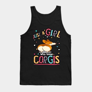 Just A Girl Who Loves Corgi (69) Tank Top